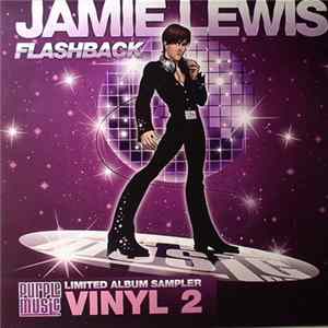 Jamie Lewis - Flashback Vinyl 2 FLAC