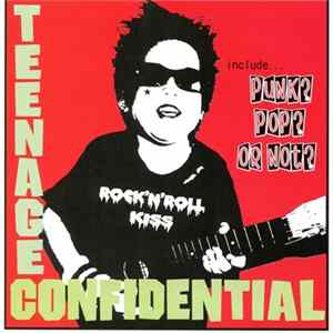 Teenage Confidential - Rock'N'Roll Kiss FLAC