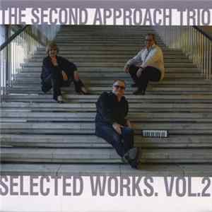 The Second Approach Trio - Selected Works. Vol. 2 FLAC