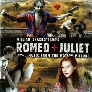 Various - William Shakespeare's Romeo + Juliet (Music From The Motion Picture) FLAC