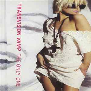 Transvision Vamp - The Only One FLAC