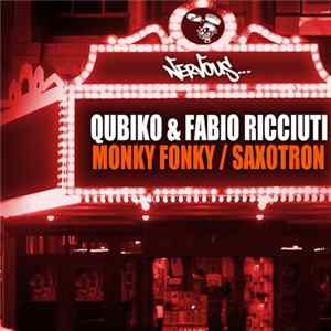 Qubiko & Fabio Ricciuti - Monky Fonky / Saxotron FLAC