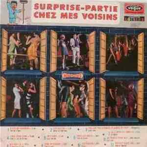 Various - Surprise-Partie Chez Mes Voisins FLAC