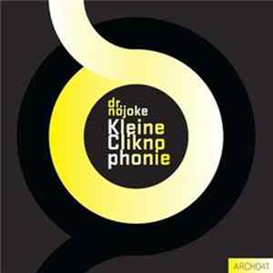 Dr. Nojoke - Kleine Cliknophonie FLAC