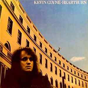 Kevin Coyne - Heartburn FLAC