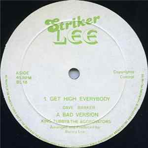 Dave Barker - Get High Everybody / Run For Cover Prince Jammy's FLAC
