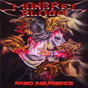Mongrelblood - Rabid Insurgence FLAC