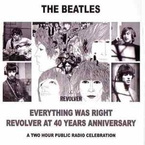 The Beatles - Everything Was Right - Revolver At 40 Years Anniversary FLAC