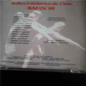 Ballet Folklórico Nacional De Chile - Desde el fin del mundo, Vol. VI FLAC