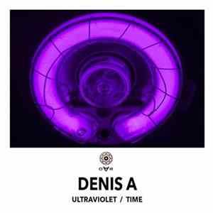 Denis A - Ultraviolet / Time FLAC