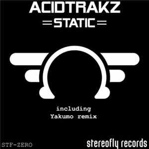 Acidtrakz - Static FLAC