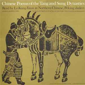 Lo Kung-Yuan - Chinese Poems Of The Tang And Sung Dynasties FLAC