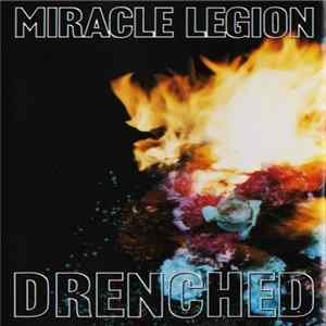 Miracle Legion - Drenched FLAC