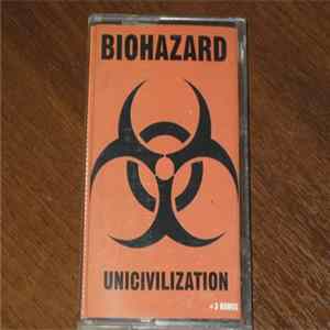 Biohazard - Uncivilization FLAC