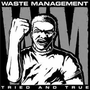 Waste Management - Tried And True FLAC