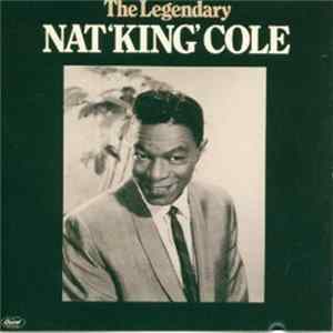 Nat King Cole - The Legendary Nat "King" Cole FLAC