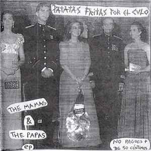 Patatas Fritas Por El Culo - The Mamas & The Papas EP FLAC
