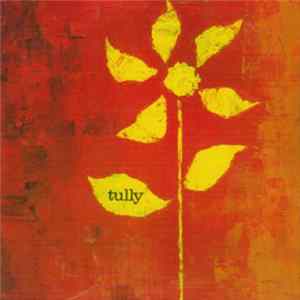 Tully - Tully FLAC