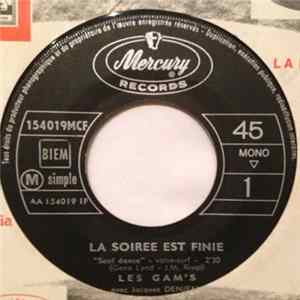 Les Gam's - La Soirée Est Finie / Toi L'ami FLAC