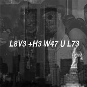 Blissed Out - L8V3 +H3 W47 U L73 FLAC