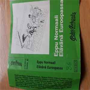 Eppu Normaali - Elävänä Euroopassa! FLAC