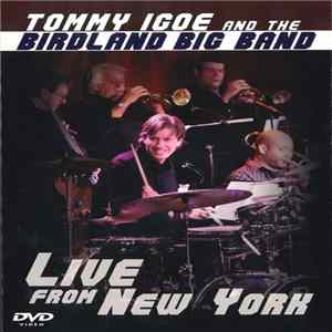 Tommy Igoe And The Birdland Big Band - Live From New York FLAC