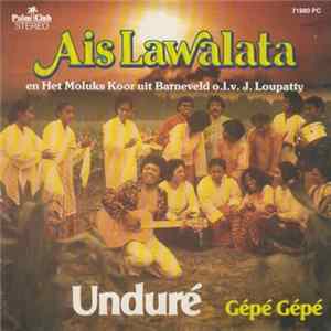 Ais Lawalata - Unduré / Gépé Gépé FLAC
