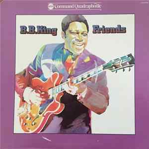 B.B. King - Friends FLAC
