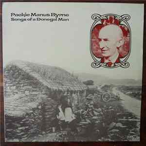 Packie Manus Byrne - Songs Of A Donegal Man FLAC