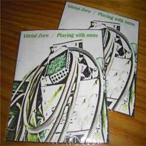 Vitriol Zero / Playing With Nuns - Untitled FLAC