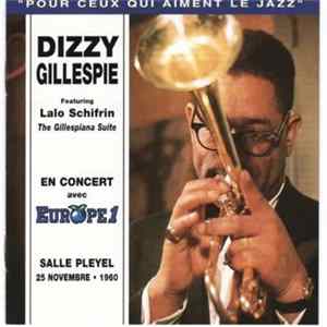 Dizzy Gillespie Featuring Lalo Schifrin - En Concert Avec Europe 1 - Salle Pleyel 25 Novembre • 1960 FLAC