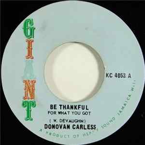 Donovan Carless - Be Thankful For What You Got FLAC