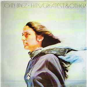 Joan Baez - Hits/Greatest & Others FLAC