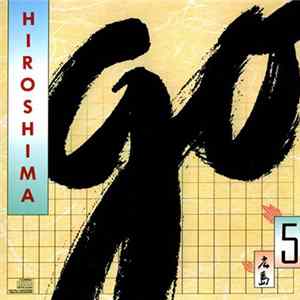 Hiroshima - Go FLAC