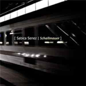 Sabica Senez - Schallmauer [Le Mur Du Son] FLAC