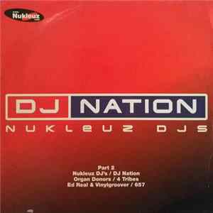 Nukleuz DJs - DJ Nation Part 2 FLAC