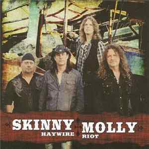 Skinny Molly - Haywire Riot FLAC