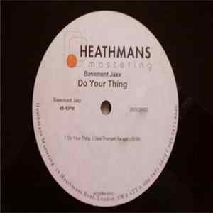 Basement Jaxx - Do Your Thing (Jaxx Trumpet Re-Edit) FLAC