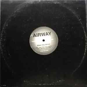 Airway - Make You Shine FLAC
