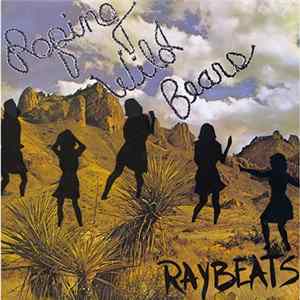 The Raybeats - Roping Wild Bears FLAC