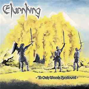 Elvenking - To Oak Woods Bestowed FLAC