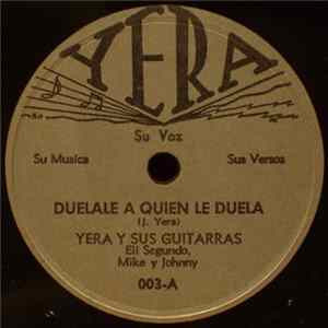 Yera y Sus Guitarras - Duelale A Quien Le Duela / Granitos De Arena FLAC