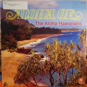 The Aloha Hawaiians - Aloha Oe FLAC