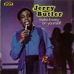 Jerry Butler - Make It Easy On Yourself FLAC
