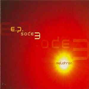 Melotron - E.P.Sode3 FLAC