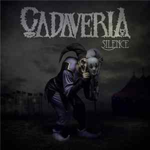 Cadaveria - Silence FLAC