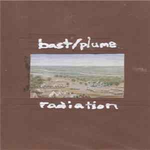 Bast / Plume - Radiation FLAC