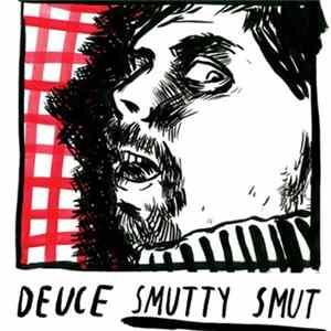Deuce - Smutty Smut FLAC