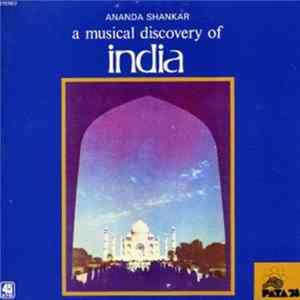 Ananda Shankar - A Musical Discovery Of India / Sa-Re-Ga Machan FLAC