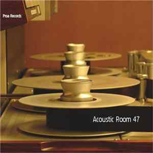 Various - Acoustic Room 47 FLAC